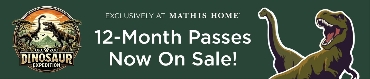 Exclusively at Mathis Home 12-Month Passes Now on Sale! Dinosaur expedition