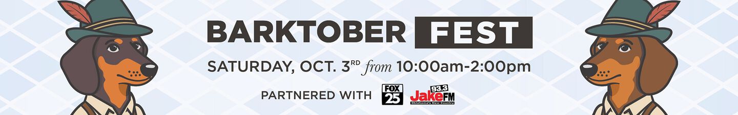 BARKTOBER FEST Saturday, Oct 3rd from 10am to 2pm. Partnered with Fox25 and Jake 93.3 FM.