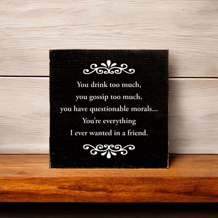 Decorative Best Friend Wooden Sign with Humorous Sentiment