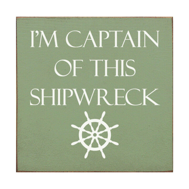 Rustic Nautical Wooden Wall Plaque with Captain of This Shipwreck Quote
