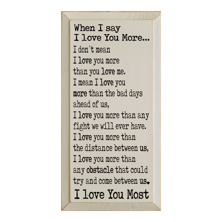 When I Say I Love You More Farmhouse Wall Sign Rustic Wooden Home Decor Gift