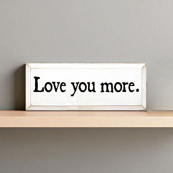 Romantic Love Quote Wood Sign Love You More Wall Decoration
