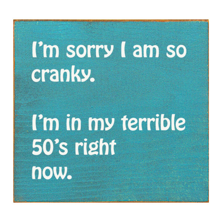 Humorous 50th Birthday Wooden Quote Sign for Home or Office Decor