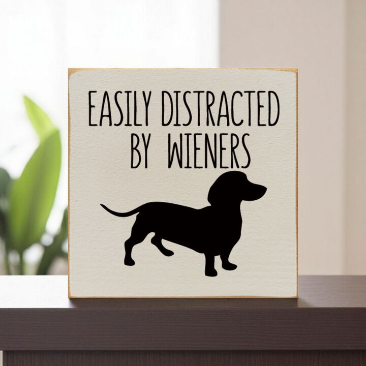 Decorative Wiener Dog Wooden Sign with Funny Pet Lover Saying