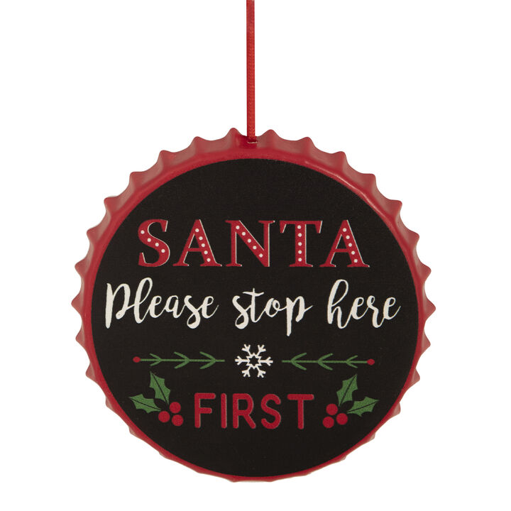 4" Black 'Santa Please Stop Here First' Bottle Cap Christmas Ornament