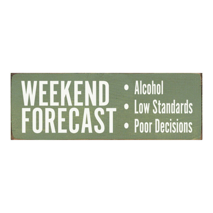 Weekend Forecast Humor Wooden Hanging Sign for Home Bar Decor