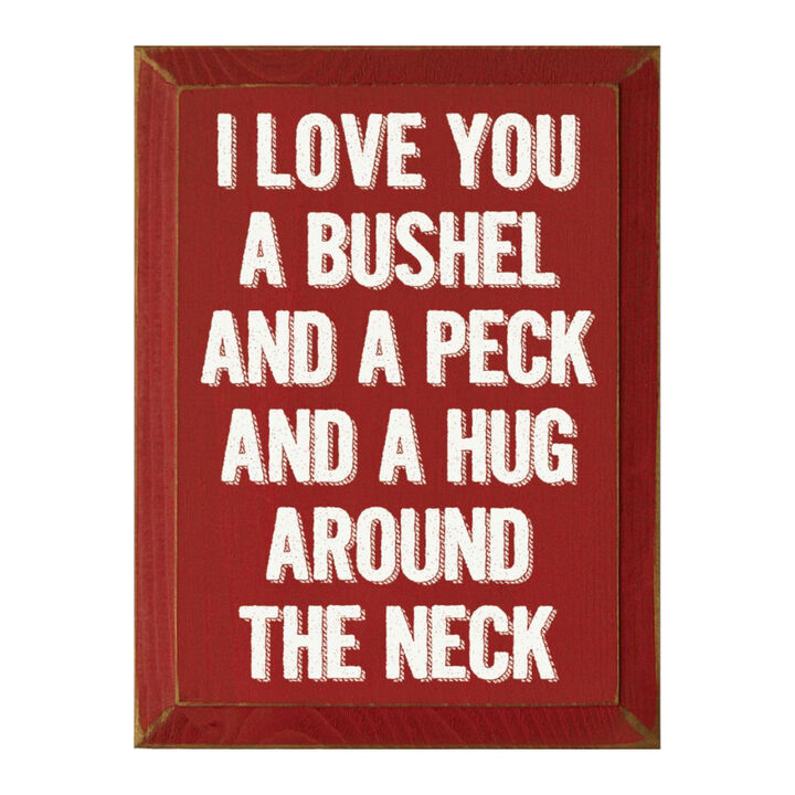 Romantic Wood Sign I Love You a Bushel and a Peck Home Wall Decor
