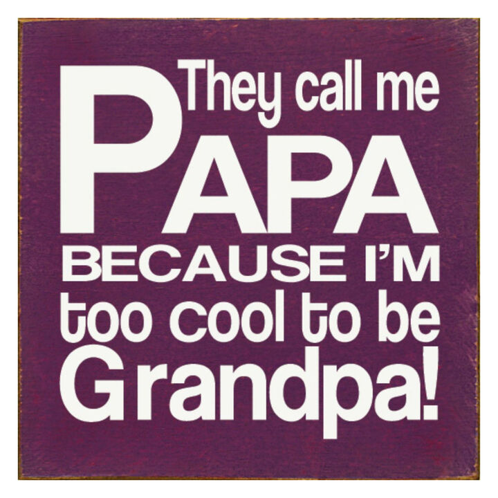 Farmhouse Papa Wall Decor Sign with Humorous Grandpa Quote
