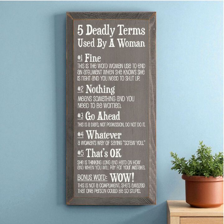 5 Deadly Terms Used by a Woman Funny Wood Sign Wall Decor