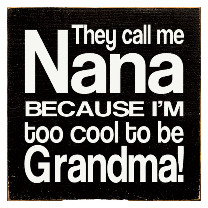 Funny Grandma and Nana Wooden Quote Sign for Wall or Shelf Display