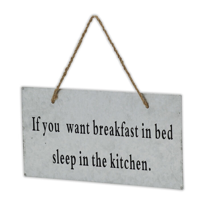 Cheungs  Galvanized Wall Sign With Rope Handle  If You Want Breakfast In Bed Sleep In The Kitchen