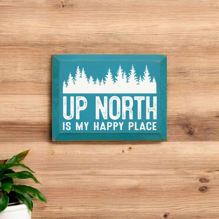 Up North Is My Happy Place Farmhouse Wood Wall Hanging Decor