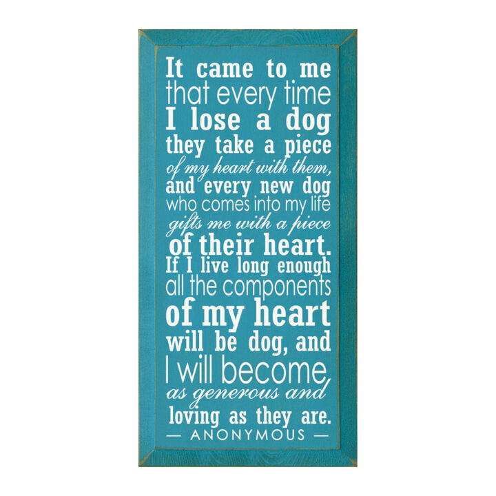 Dog Lover Memorial Wood Sign Every Time I Lose a Dog Rustic Hanging Wall Plaque