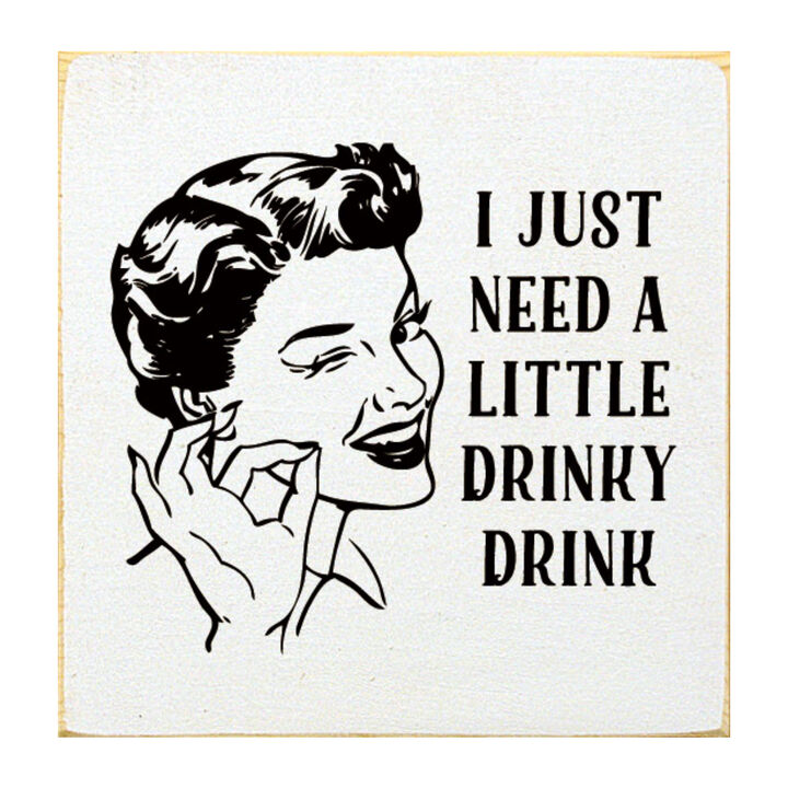 Rustic Funny Drink Saying Wood Sign for Bar or Kitchen Decor