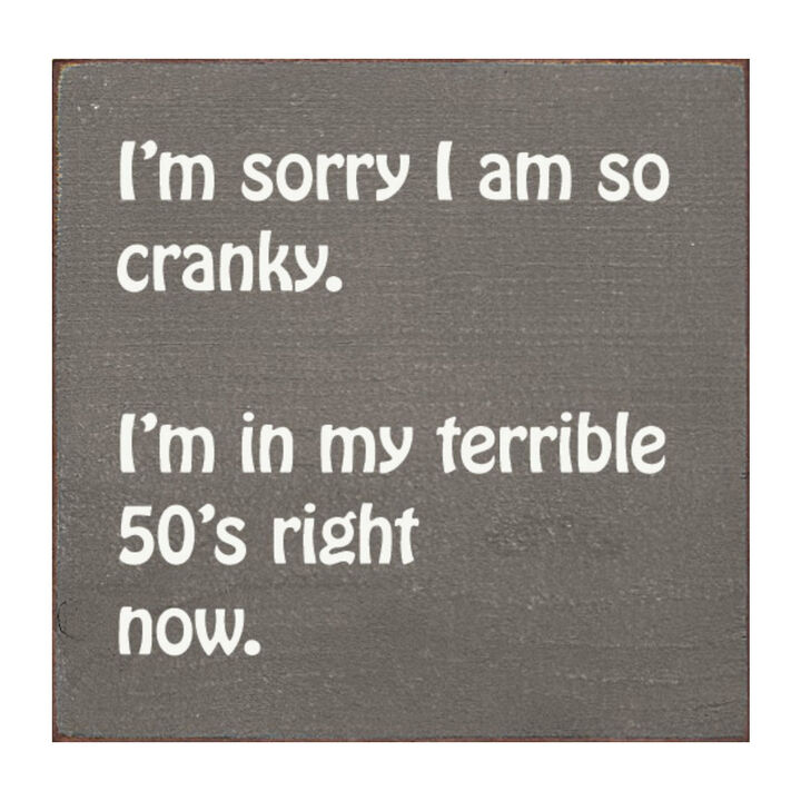 Humorous 50th Birthday Wooden Quote Sign for Home or Office Decor