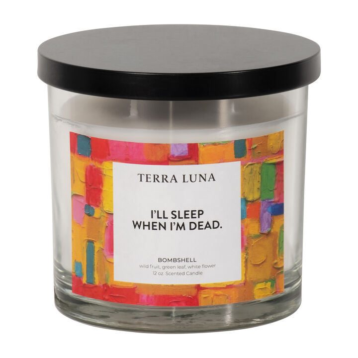 4" 12 Oz Sleep When I'm Dead