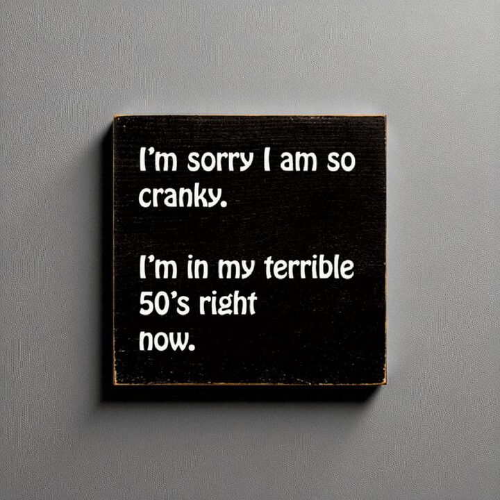 Humorous 50th Birthday Wooden Quote Sign for Home or Office Decor