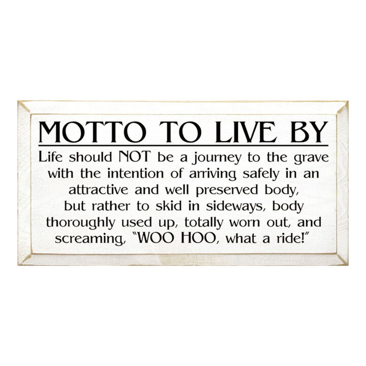 General Motto to Live By Wood Sign Motivational Wall Art Decor