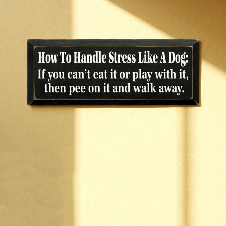 Rustic Dog Quote Wood Sign Funny Pet Saying Wall Decor for Home or Office