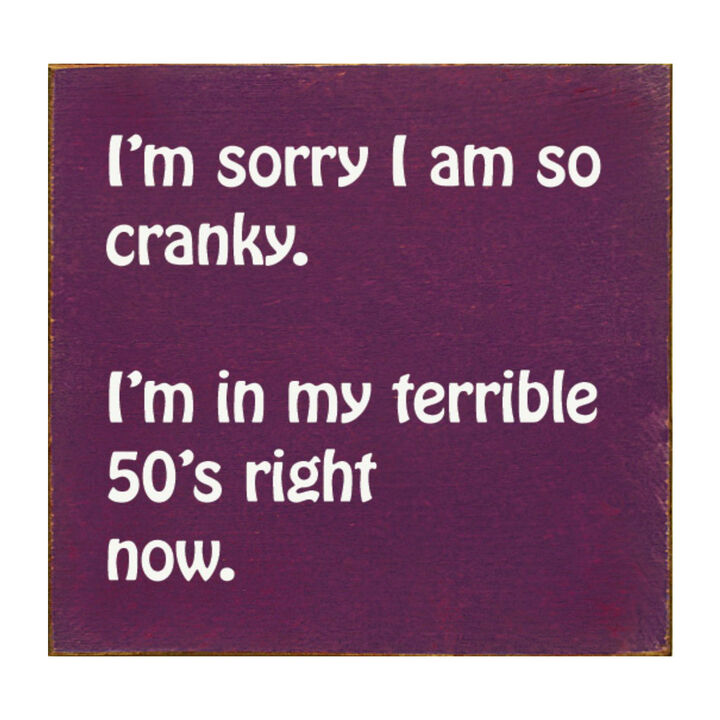 Humorous 50th Birthday Wooden Quote Sign for Home or Office Decor
