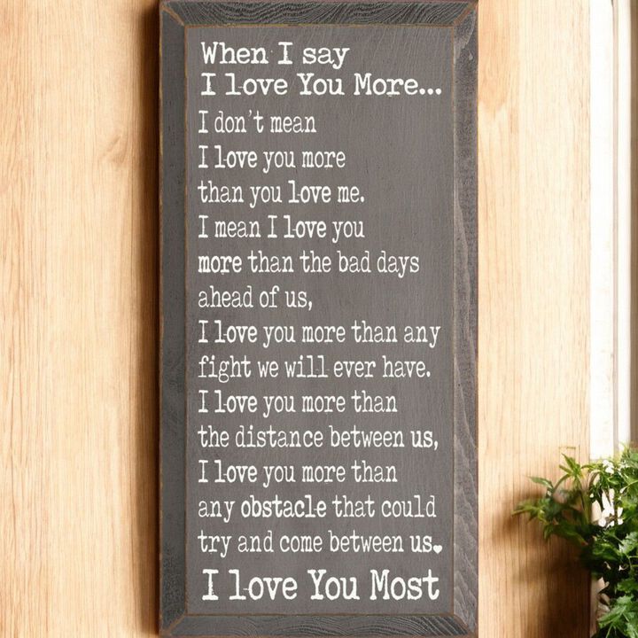 When I Say I Love You More Farmhouse Wall Sign Rustic Wooden Home Decor Gift