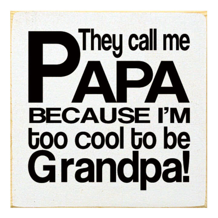 Farmhouse Papa Wall Decor Sign with Humorous Grandpa Quote