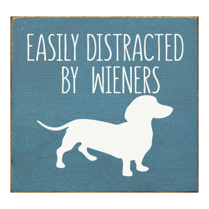 Decorative Wiener Dog Wooden Sign with Funny Pet Lover Saying