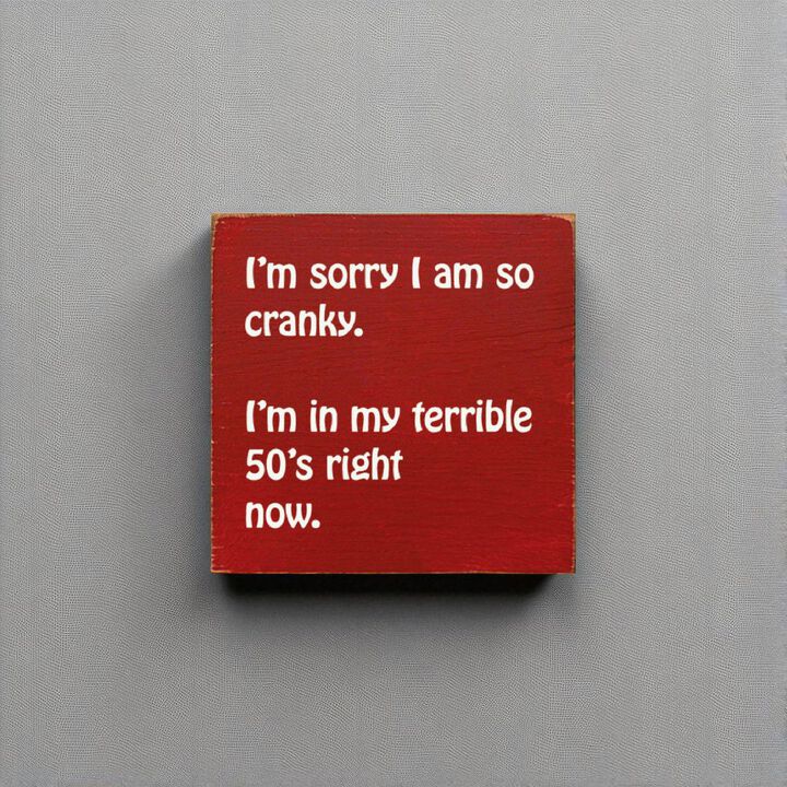 Humorous 50th Birthday Wooden Quote Sign for Home or Office Decor