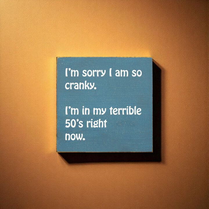 Humorous 50th Birthday Wooden Quote Sign for Home or Office Decor