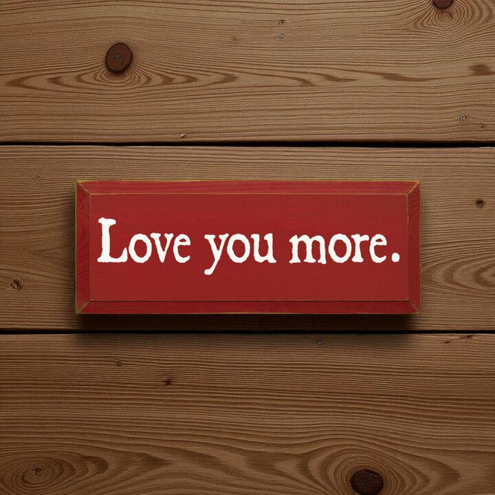 Romantic Love Quote Wood Sign Love You More Wall Decoration