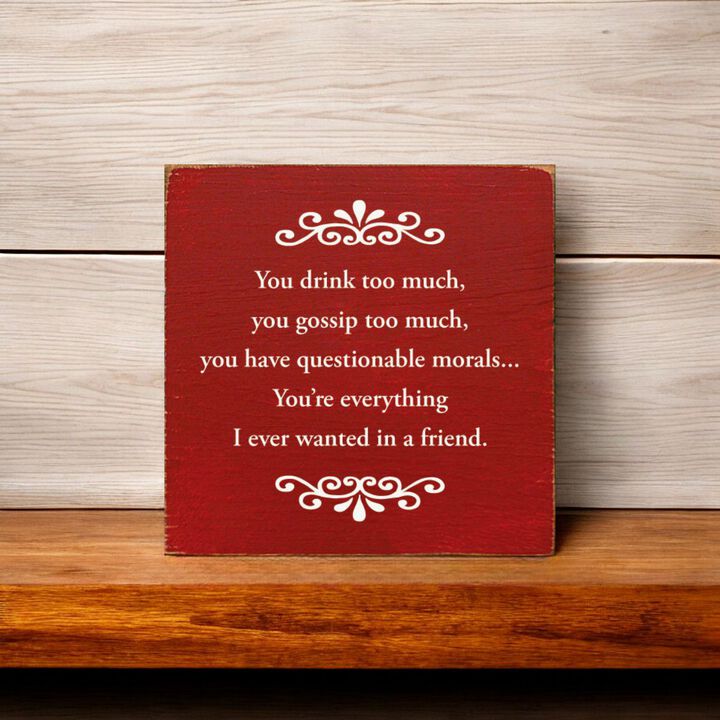 Decorative Best Friend Wooden Sign with Humorous Sentiment