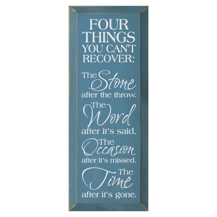 Four Things You Can't Recover Motivational Wood Sign Farmhouse Wall Plaque