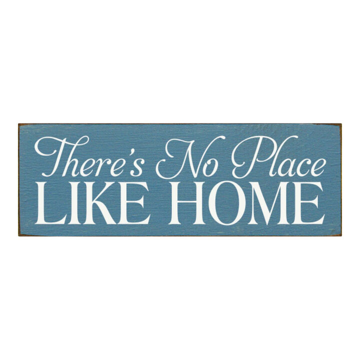 There's No Place Like Home Decorative Home Wall Accent