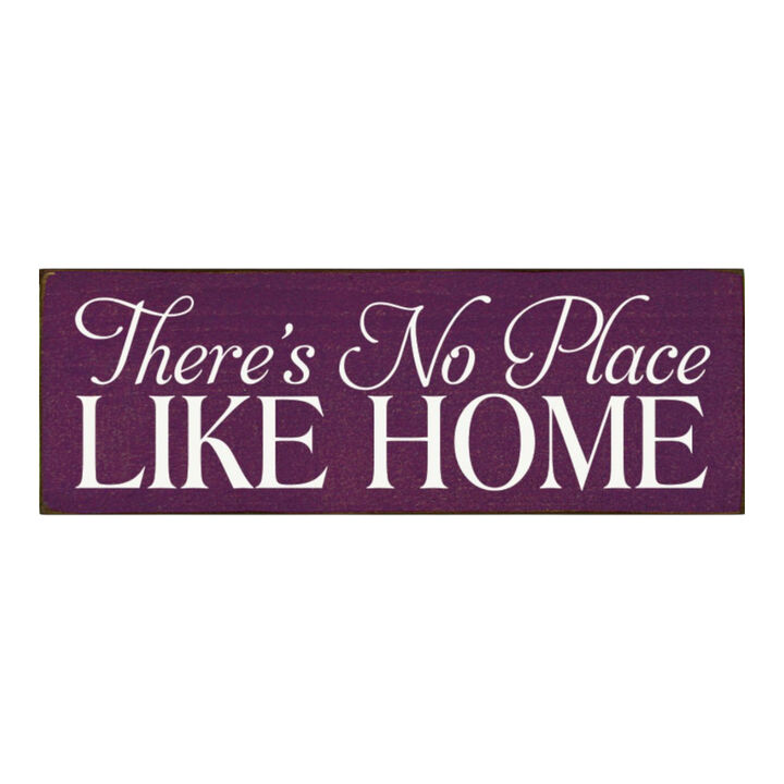 There's No Place Like Home Decorative Home Wall Accent