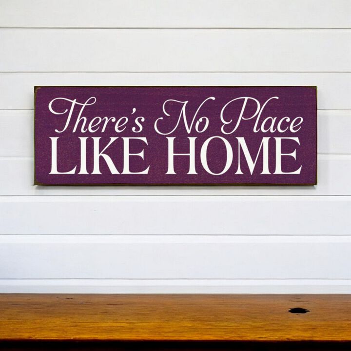 There's No Place Like Home Decorative Home Wall Accent