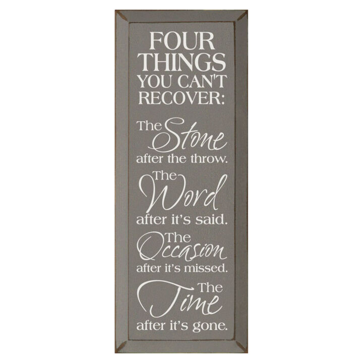 Four Things You Can't Recover Motivational Wood Sign Farmhouse Wall Plaque