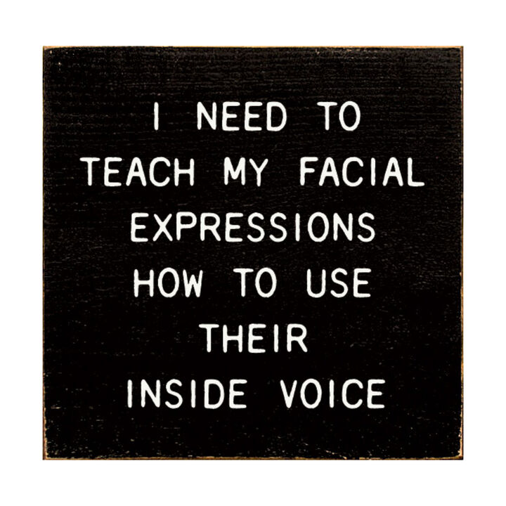 Funny Facial Expressions Wooden Sign Home Office Wall Decor