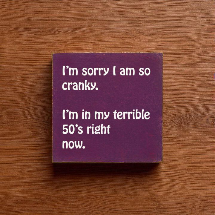 Humorous 50th Birthday Wooden Quote Sign for Home or Office Decor