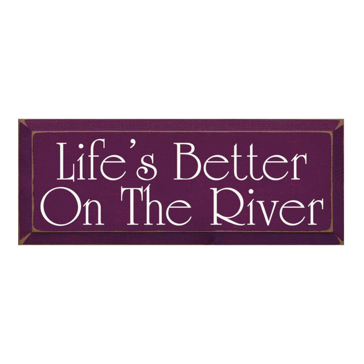 Rustic Life's Better On The River Wood Wall Sign Beveled Solid Pine Hanging Decor