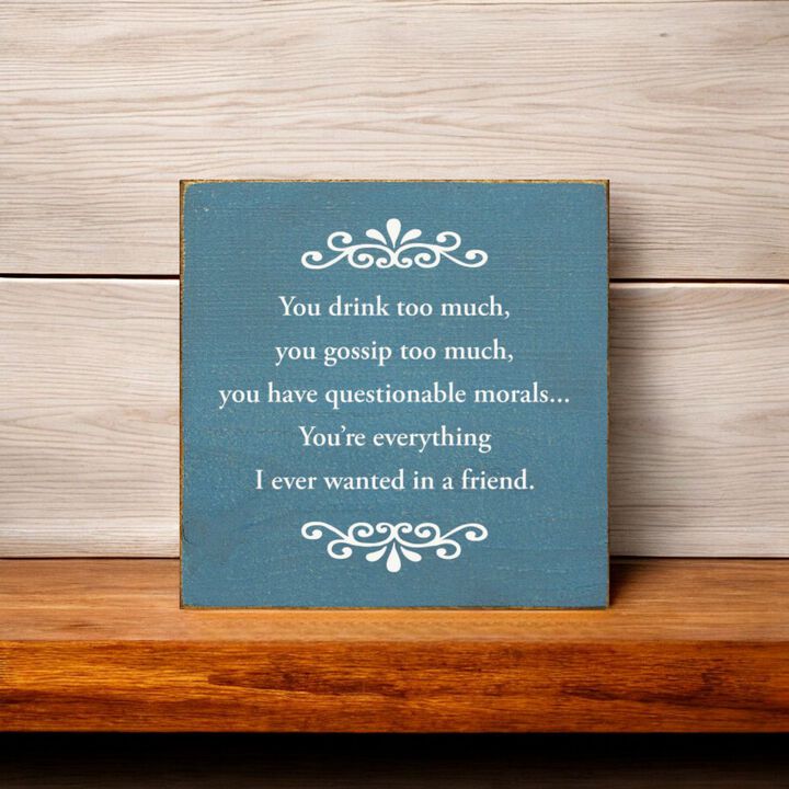 Decorative Best Friend Wooden Sign with Humorous Sentiment