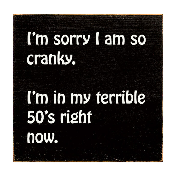 Humorous 50th Birthday Wooden Quote Sign for Home or Office Decor