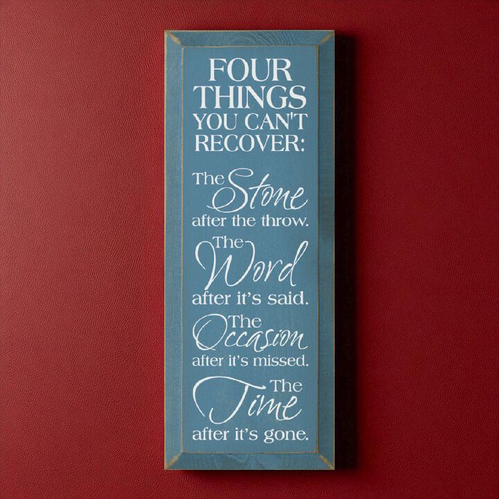 Four Things You Can't Recover Motivational Wood Sign Farmhouse Wall Plaque