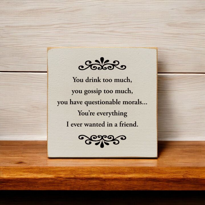 Decorative Best Friend Wooden Sign with Humorous Sentiment