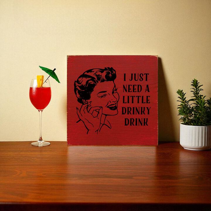 Rustic Funny Drink Saying Wood Sign for Bar or Kitchen Decor