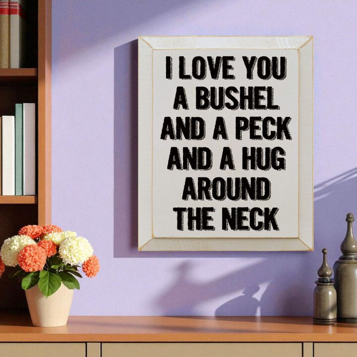 Romantic Wood Sign I Love You a Bushel and a Peck Home Wall Decor