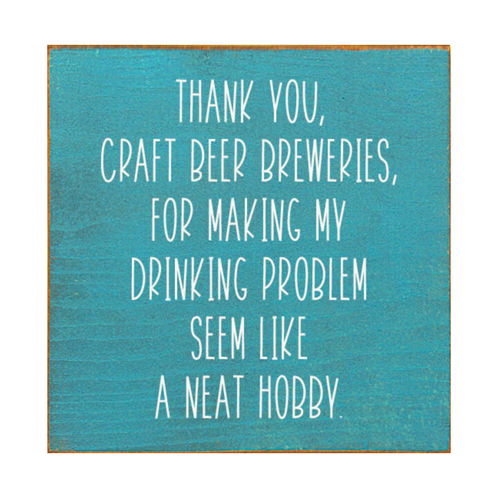 Funny Craft Beer Quote Wooden Sign Bar Pub Man Cave Wall Decor