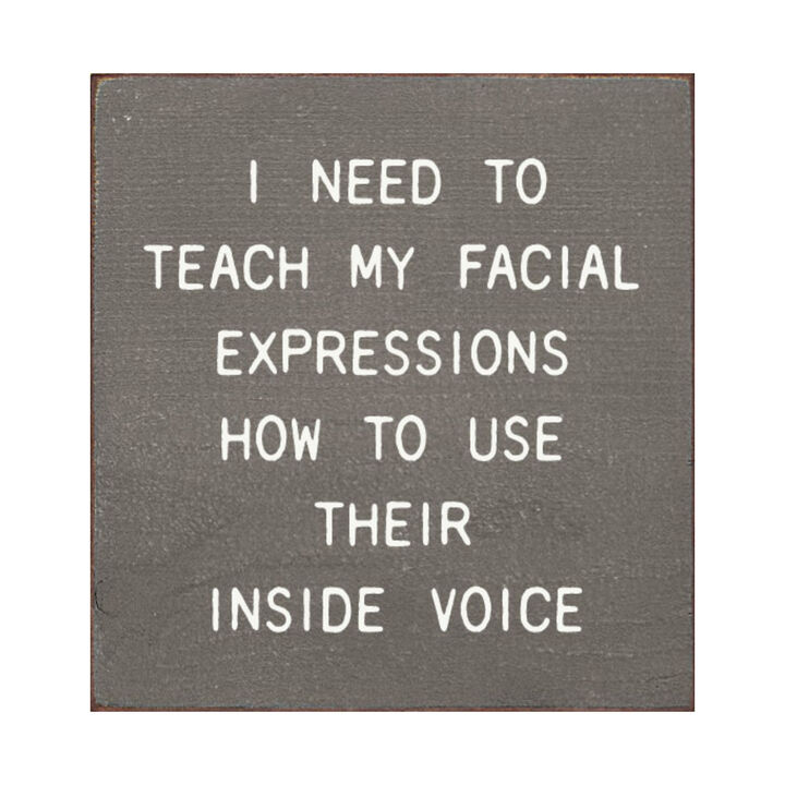 Funny Facial Expressions Wooden Sign Home Office Wall Decor