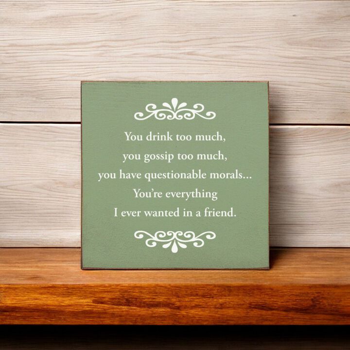 Decorative Best Friend Wooden Sign with Humorous Sentiment