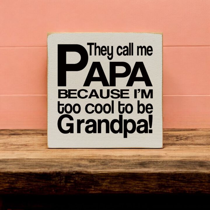 Farmhouse Papa Wall Decor Sign with Humorous Grandpa Quote