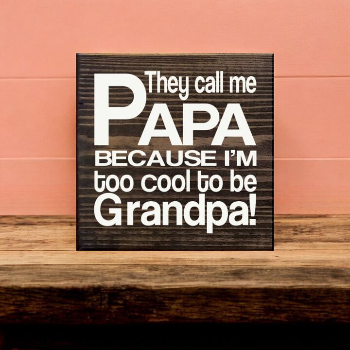 Farmhouse Papa Wall Decor Sign with Humorous Grandpa Quote